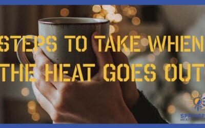 Steps to Take When the Heat Goes Out